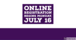 Online Registration Begins Monday July 16, 2018
