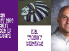 Mr. Burgess is January 2019 CHS Faculty Member of the Month