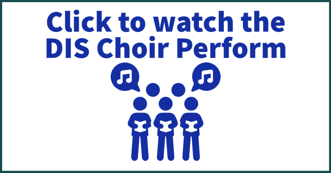 DIS Choir March 2022
