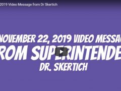 November 22, 2019 Video Message from Dr. Skertich