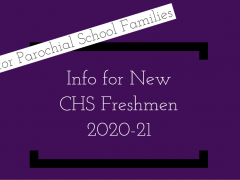 Information for Parents of Parochial School 8th Graders Entering CHS 2020-21