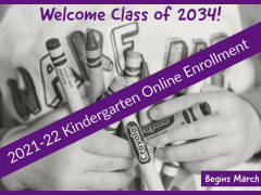 2021-22 Kindergarten Enrollment Opens March 29, 2021
