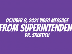 October 8, 2021 Message from Dr. Skertich
