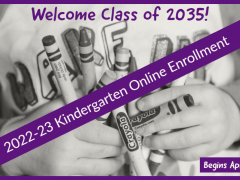 Kindergarten Enrollment for 2022-23 School Year Begins April 1