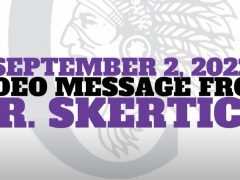 September 2, 2022 Video Message from Dr. Skertich