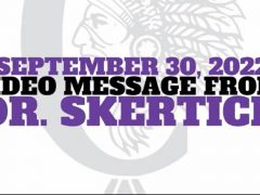 September 30, 2022 Video Message from Dr. Skertich