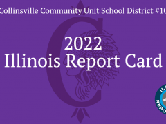 CUSD 10 Announces Release of 2022 Illinois School Report Cards