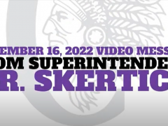 December 16, 2022 Video Message from Dr. Skertich