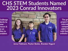 CHS Students Feldmann, Beeles and Nygard 2023 Conrad Innovators