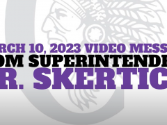 March 10, 2023 Video Message from Superintendent Dr. Skertich