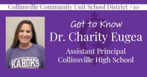 Collinsville High School Assistant Principal Dr. Charity Eugea
